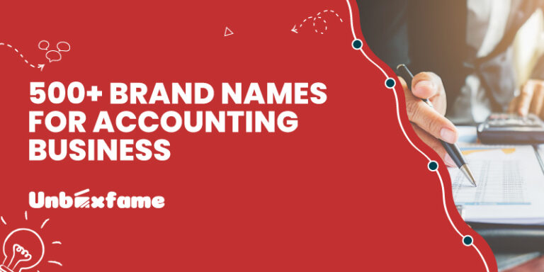 500-brand-name-ideas-for-your-accounting-business-unboxfame